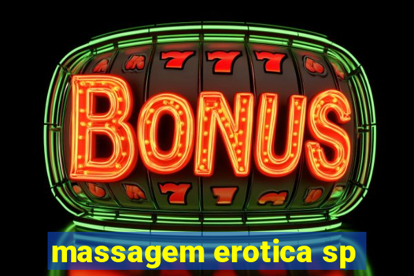 massagem erotica sp